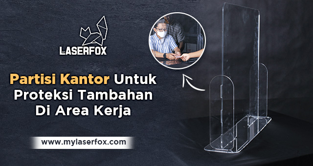 Partisi Kantor Untuk Proteksi Tambahan Di Area Kerja