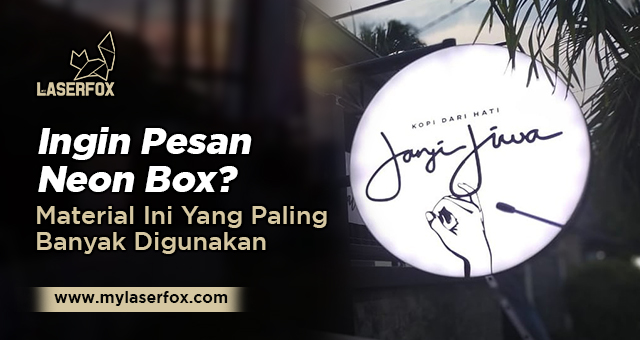Image of Ingin Pesan Neon Box? Material Ini Yang Paling Banyak Digunakan