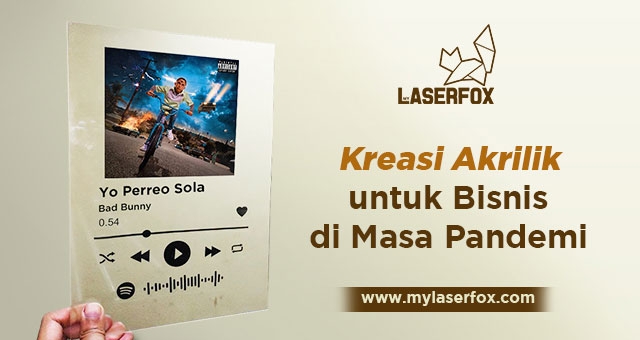 Kreasi Akrilik untuk Bisnis di Masa Pandemi