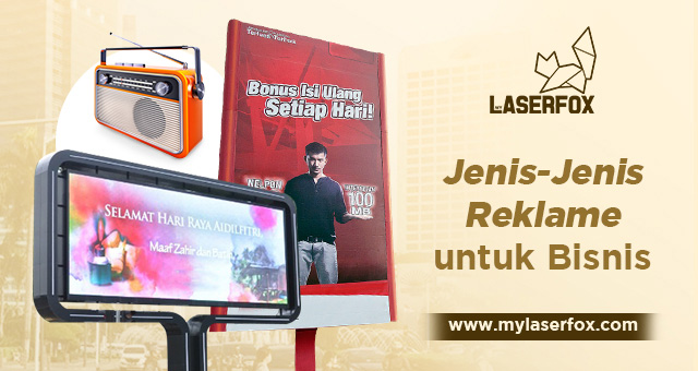 Jenis-Jenis Reklame untuk Bisnis