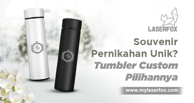 Souvenir Pernikahan Unik? Tumbler Custom Pilihannya!