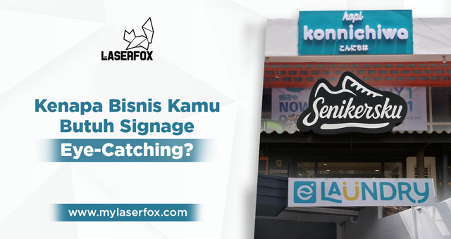 Image of Kenapa Bisnis Kamu Butuh Signage yang Eye-Catching?