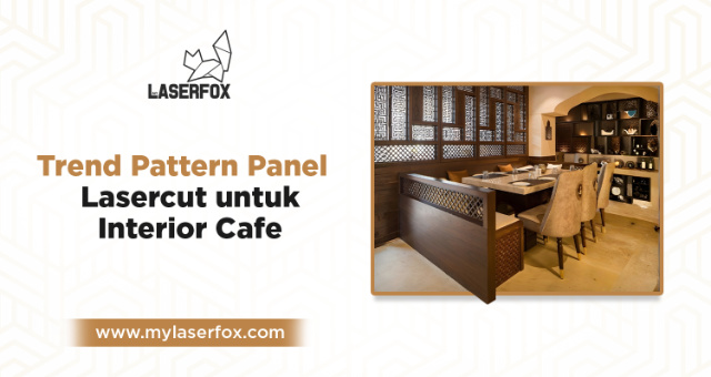 Trend Pattern Panel Lasercut untuk Interior Cafe