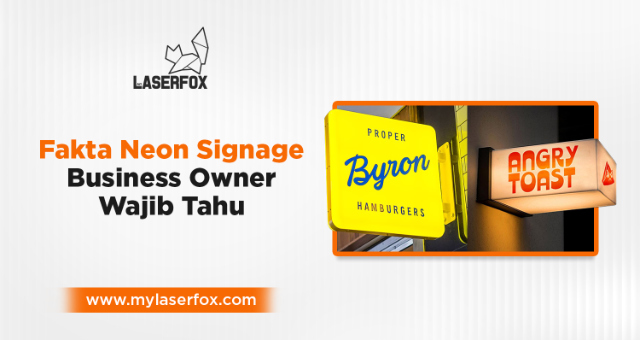 Fakta Neon Signage Business Owner Wajib Tahu (Part 1)